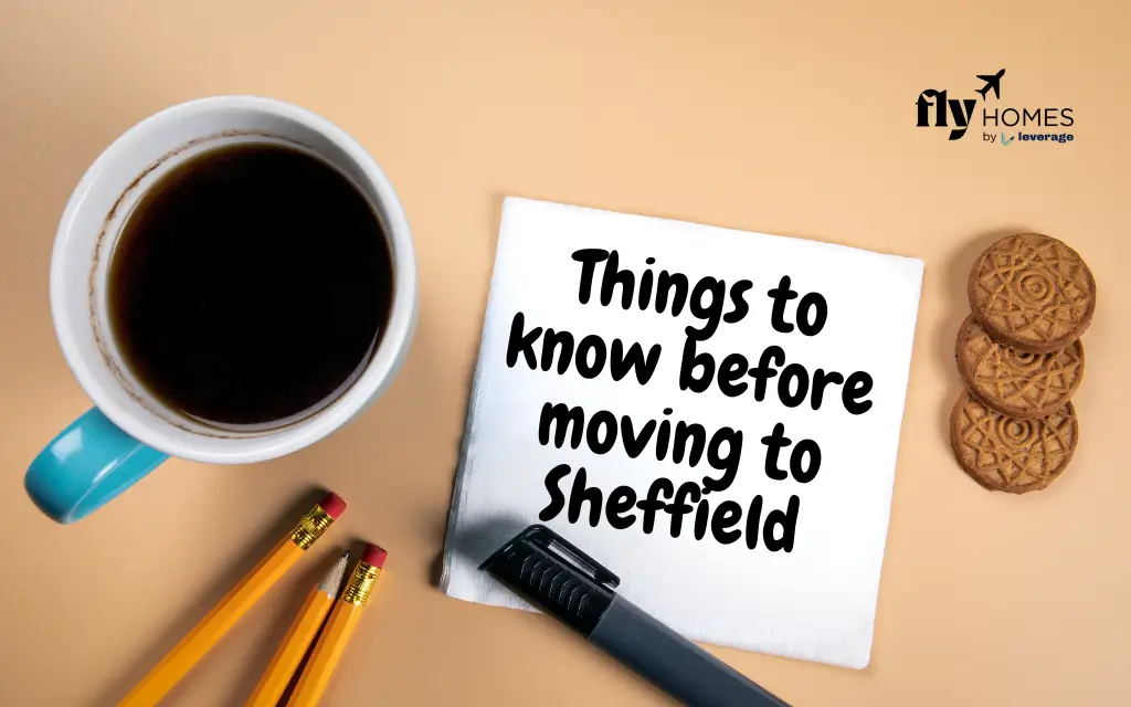 things to know before moving to Sheffield